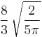 \frac{8}{3}\,\sqrt{\frac{2}{5\pi}}