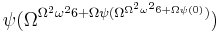 \psi(\Omega^{\Omega^2 \omega^2 6 %2B \Omega \psi(\Omega^{\Omega^2 \omega^2 6 %2B \Omega \psi(0)})})