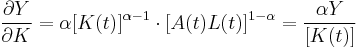 \frac{ \partial Y}{ \partial K} = {\alpha}[K(t)]^{\alpha-1}\cdot [A(t) L(t)]^{1-\alpha} = \frac{ {\alpha}Y }{[K(t)]}  