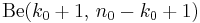 \textrm{Be}(k_0%2B1,\,n_0-k_0%2B1)