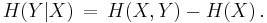 H(Y|X)\,=\,H(X,Y)-H(X) \, .