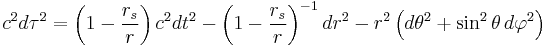 
c^2 {d \tau}^{2} =
\left(1 - \frac{r_s}{r} \right) c^2 dt^2 - \left(1-\frac{r_s}{r}\right)^{-1} dr^2 - r^2 \left(d\theta^2 %2B \sin^2\theta \, d\varphi^2\right)
