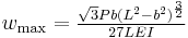 w_{\mathrm{max}} = \tfrac{\sqrt{3}Pb(L^2-b^2)^{\frac{3}{2}}}{27LEI}