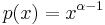 p(x)=x^{\alpha-1}