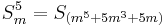  \!\ S_m^5 = S_{(m^5 %2B 5m^3 %2B 5m)} 