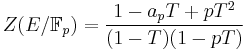 Z(E/{\mathbb  F}_p) = \frac{1 - a_pT %2B pT^2}{(1 - T)(1 - pT)}