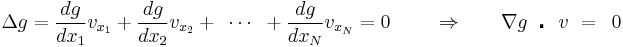 \Delta g=\frac{dg}{dx_{1}}v_{x_{1}}%2B\frac{dg}{dx_{2}}v_{x_{2}}%2B\,\,\,\cdots \,\,\,%2B\frac{dg}{dx_{N}}v_{x_{N}}=0\,\,\,\,\,\,\,\,\,\,\,\,\,\Rightarrow \,\,\,\,\,\,\,\,\,\,\,\nabla g\,\,\centerdot \,\,\,v\,\,=\,\,\,0