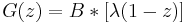 G(z)=B*[\lambda(1-z)]