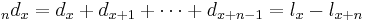 \,_nd_x = d_x %2B d_{x%2B1} %2B \cdots %2B d_{x%2Bn-1} = l_x - l_{x%2Bn}\!