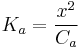 K_a = \frac{x^2}{C_a}