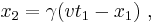 x_2 = \gamma (v t_1 - x_1)\ ,