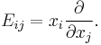 E_{ij} =  x_i \frac{\partial}{\partial x_j}.