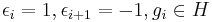 {\epsilon_i}=1, {\epsilon_{i%2B1}}=-1, g_i\in H 