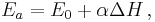 E_a=E_0 %2B \alpha\Delta H\,,