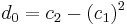 d_0 =c_2 -(c_1)^2