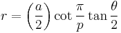 r = \left({a\over 2}\right)\cot\frac{\pi}{p}\tan\frac{\theta}{2}