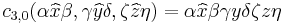 c_{3,0}(\alpha \widehat{x} \beta, \gamma \widehat{y} \delta, \zeta \widehat{z} \eta) = \alpha \widehat{x} \beta \gamma y \delta \zeta z \eta