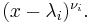 \textstyle (x-\lambda_i)^{\nu_i}.