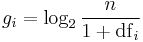 g_i = \log_2 \frac{n}{1%2B \mathrm{df}_i}