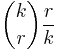 \binom{k}{r}\frac{r}{k}