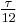 \tfrac{\tau}{12}