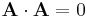  \mathbf{A} \cdot \mathbf{A} = 0 \,\!