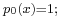 \scriptstyle p_0(x)=1�;