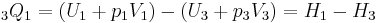 {}_3Q_1  = \left( {U_1  %2B p_1 V_1 } \right) - \left( {U_3  %2B p_3 V_3 } \right) = H_1  - H_3 