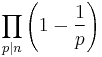  \prod_{p\mid n} \left(1-\frac{1}{p}\right) 