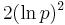 2(\ln p)^2\,