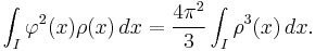 \int_I\varphi^2(x)\rho(x) \, dx = \frac{4\pi^2}{3}\int_I\rho^3(x) \, dx.