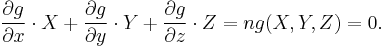 \frac{\partial g}{\partial x} \cdot X %2B\frac{\partial g}{\partial y} \cdot Y%2B\frac{\partial g}{\partial z} \cdot Z=ng(X, Y, Z)=0.