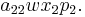 a_{22} w x_2 p_2.