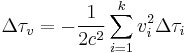 \Delta\tau_v = - \frac{1}{2c^2} \sum_{i=1}^{k}v_i^2 \Delta\tau_i