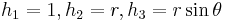 h_1=1,h_2=r,h_3=r\sin\theta