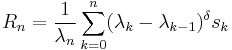 R_n = \frac{1}{\lambda_n} \sum_{k=0}^n (\lambda_k-\lambda_{k-1})^\delta s_k