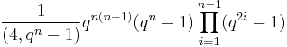 
{1\over (4,q^n-1)}
q^{n(n-1)}
(q^n-1)
\prod_{i=1}^{n-1}(q^{2i}-1)
