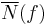 \overline{N}(f)