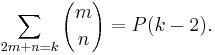  \sum_{2m%2Bn=k}{m \choose n}=P(k-2).