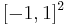 [-1,1]^2 \,