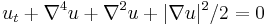 \displaystyle u_t%2B\nabla^4u%2B\nabla^2u%2B|\nabla u|^2/2=0