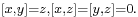 \scriptstyle [x,y]=z, [x,z]=[y,z]=0.