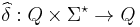 \widehat\delta:Q \times \Sigma^{\star} \rightarrow Q