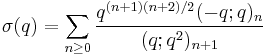 \sigma(q) = \sum_{n\ge 0} {q^{(n%2B1)(n%2B2)/2}(-q;q)_n\over (q;q^2)_{n%2B1}}