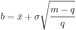 b=\bar x %2B \sigma \sqrt{\cfrac {m-q}{q}}
