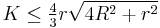  K \le \tfrac{4}{3}r\sqrt{4R^2%2Br^2} 