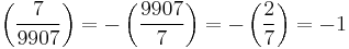 
\left(\frac{7}{9907}\right) 
=-\left(\frac{9907}{7}\right) 
=-\left(\frac{2}{7}\right) 
=-1
