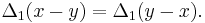 \,\Delta_1(x-y) = \Delta_1(y-x).