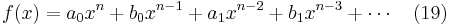 f(x) = a_0x^n %2B b_0x^{n-1} %2B a_1x^{n-2} %2B b_1x^{n-3} %2B \cdots  \quad (19)\,