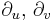 \partial_u, \, \partial_v